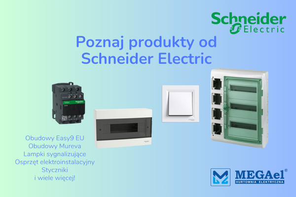 Poznaj produkty od Schneider Electric