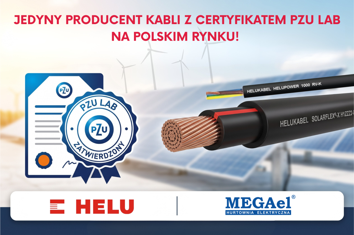Bezpieczeństwo potwierdzone przez ekspertów! Kable fotowoltaiczne HELUKABEL w ofercie MEGAel z prestiżowym certyfikatem PZU LAB